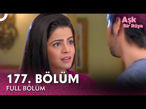 Aşk Bir Rüya Hint Dizisi | 177. Bölüm