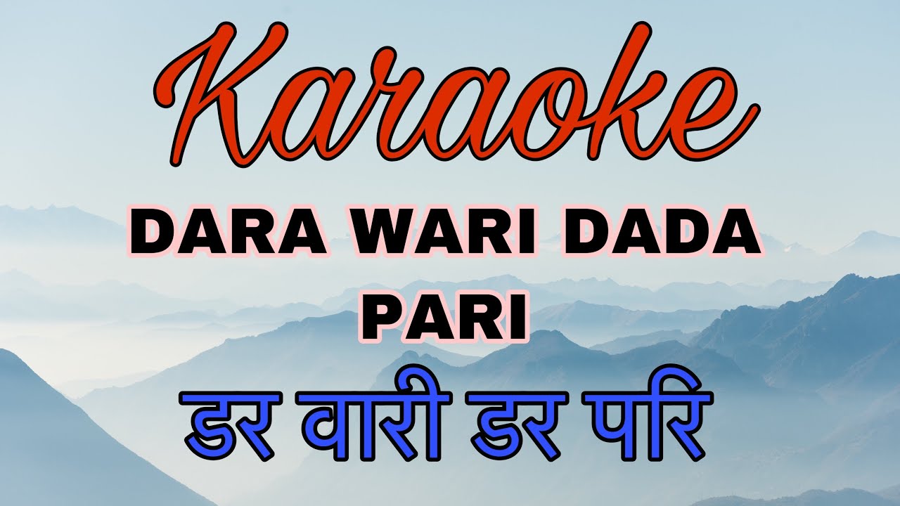 DARA WARI DADA PARI   Rajesh Khaling Karaoke Official Audio   Nepali Christian Karaoke