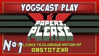 Papers Please - Part 1 - Arstotzka