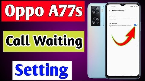 Oppo a77s call waiting setting | Oppo a77s me call waiting kaise kare