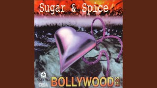Video thumbnail of "Sugar & Spice - O mere Dil Ke Chain"