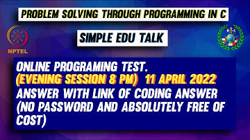 Problem solving through Programming In C | 11 April evening Session | NPTEL