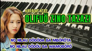 No nilau dododa ba mborota||Olifu'o Zino Tazazi karaoke Lagu Nias 80an trio eltoris nias