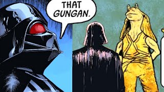 When Darth Vader Saw Jar Jar Binks Again & Reacted(Canon)  Star Wars Comics Explained