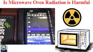 Is Microwave Oven Radiation Is Dangerous? Microwave Radiation Test Using Sdr