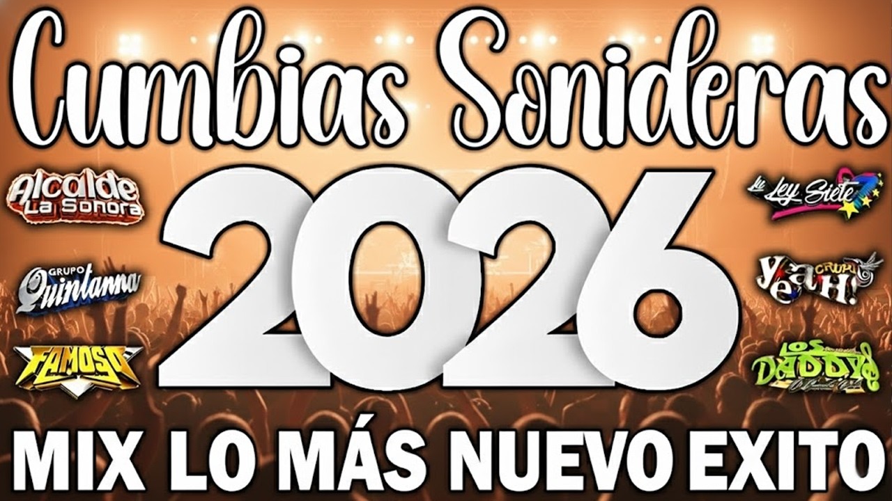 🔴LAS MEJORES CUMBIAS PERRONAS DEL 2026🎊CUMBIAS SONIDERAS MIX CUMBIAS PARA BAILAR TODA LA NOCHE💃🕺