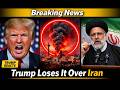 Trump LOSES IT Over Iran-REJECTED Ceasefire