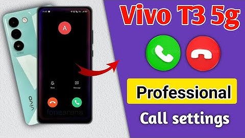 vivo t3 5g professional call settings !! vivo t3 5g full call settings !! vivo t3 5g