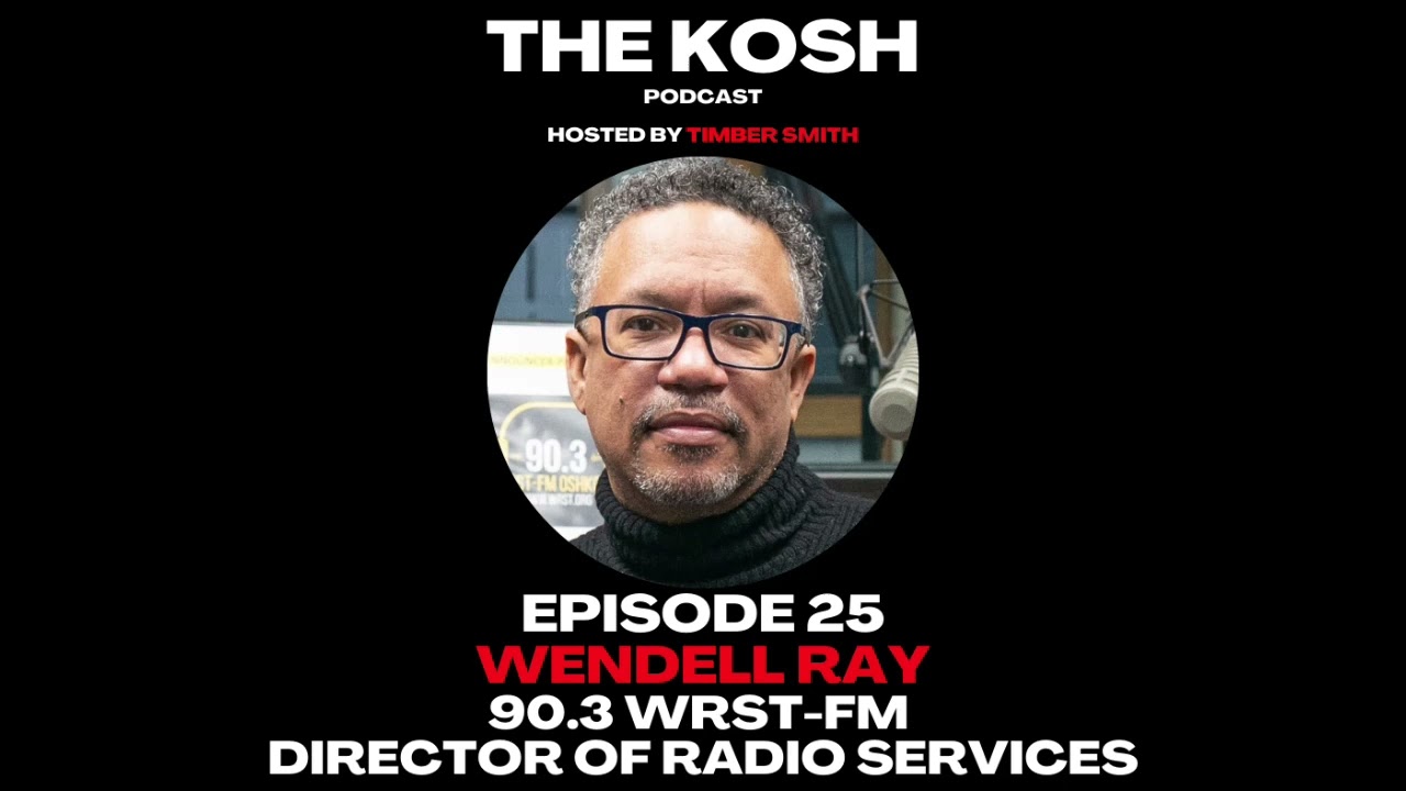Episode 25: Wendell Ray - 90.3 WRST-FM Radio Services Director