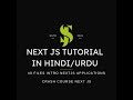 #8 Crash Course Next js Files intro nextjs applications