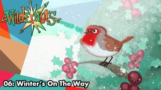 Wildernuts | Season 1 | Episode 6 | Winters On The Way