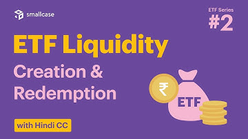 ETF Liquidity Explained | ETF Creation & Redemption Process | Video 2 of ETF Education Series