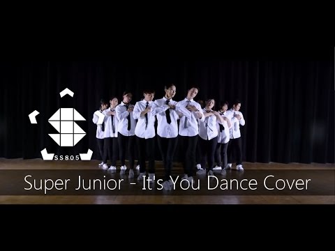 [SS805] Super Junior (슈퍼주니어) - It's You (너라고) Dance Cover