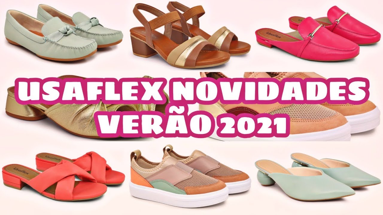 USAFLEX NOVIDADES DO VERÃO - SAPATOS, LANÇAMENTOS E TENDÊNCIAS | Caren  Sales - YouTube