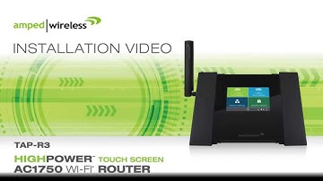 Amped Wireless Setup TAP-R3 High Power Touch Screen AC1750 Wi-Fi Router