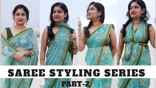 4 Ways To D Saree 1 Saree 4 Looks Easy Saree D Saree Styling Series Part-2