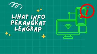 LIHAT INFO PERANGKAT LENGKAP!!!  screenshot 2