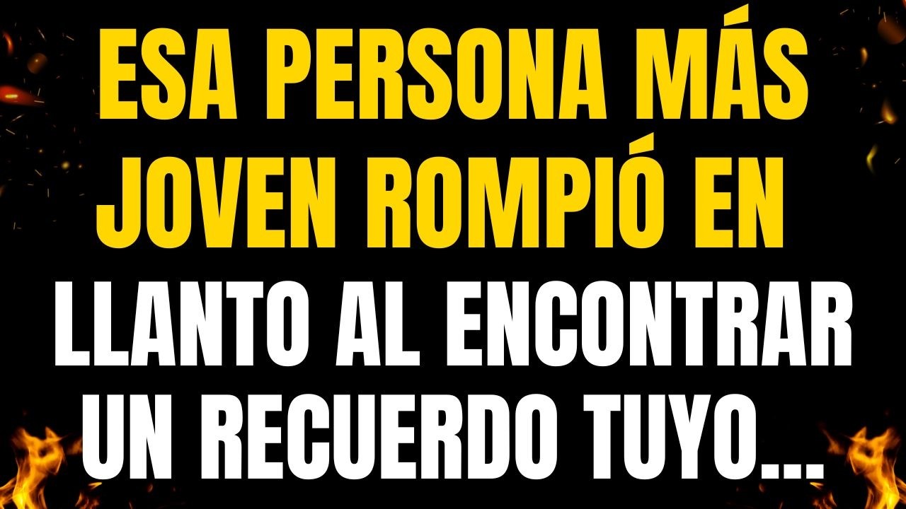 💌❤️¡MENSAJES DE LOS ÁNGELES PARA TI! ESA PERSONA MÁS JOVEN ROMPIÓ EN LLANTO AL ENCONTRAR UN RECUERDO