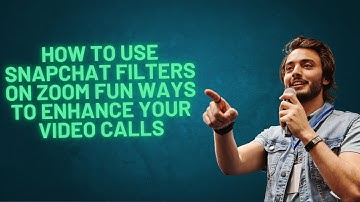 How to Use Snapchat Filters on Zoom Fun Ways to Enhance Your Video Calls