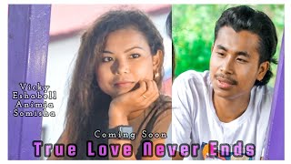 True Love Never Ends  Love Story  Trailer