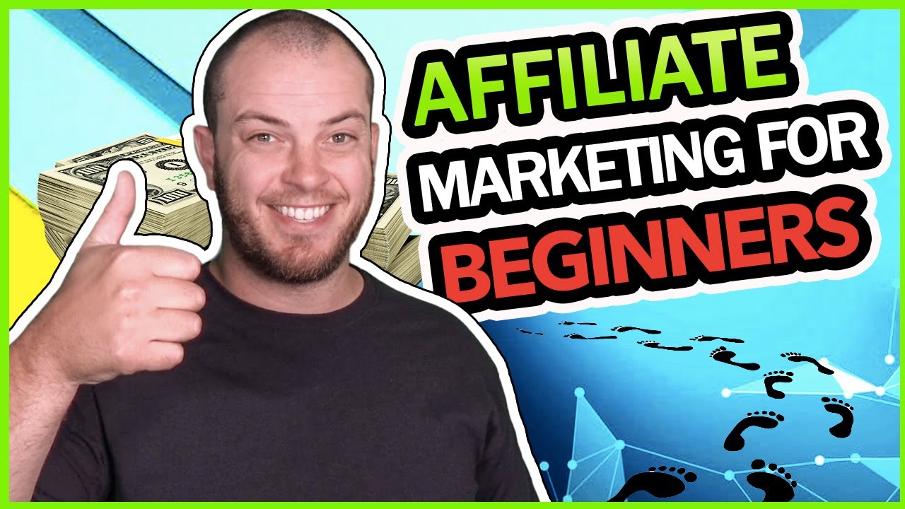 Affiliate Marketing For Beginners - Step-By-Step Tutorial 2021