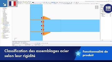 Classification des assemblages acier selon leur rigidité