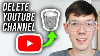 How To Delete Youtube Channel - Permanently