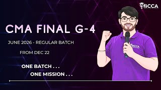 CMA FINAL| GROUP 4| REGULAR BATCH JUNE - 2026 EXAMS|