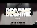 Bésame Lento Elxleypormiami