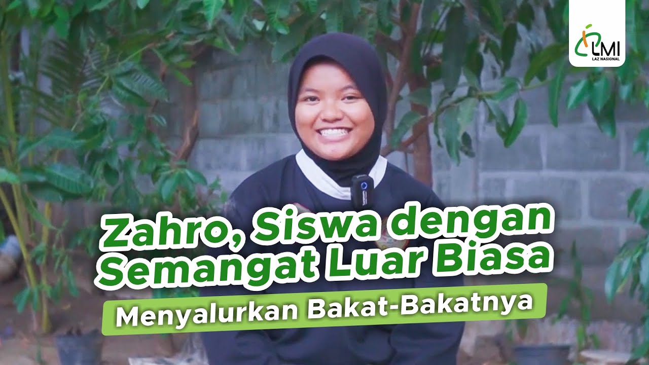 Zahro, Siswa dengan Semangat Luar Biasa Menyalurkan Bakat-Bakatnya