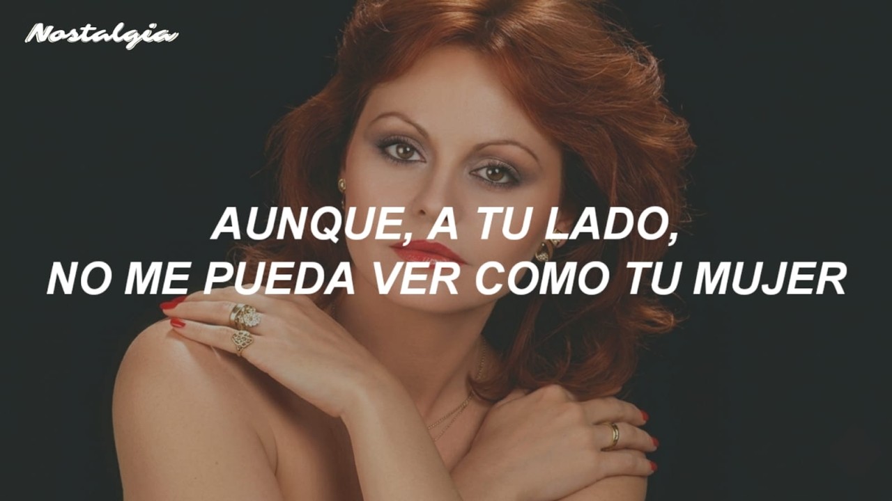 Rocío Dúrcal - Como tu mujer (Letra/Lyrics)