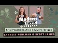 The modern hippie podcast  ep1  psychonautics  myersbriggs w scott james