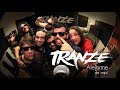 TRANZE - VIDEO CLIP