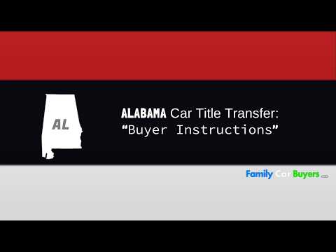 Alabama Buyer Title Transfer Instructions