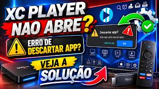 🔥 XCIPTV NÃO FUNCIONA MAIS? Aprenda a Resolver ou Trocar o App Fácil!