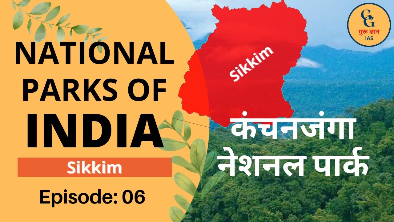National Parks of India Kanchenjunga National Park कंचनजंगा नेशनल