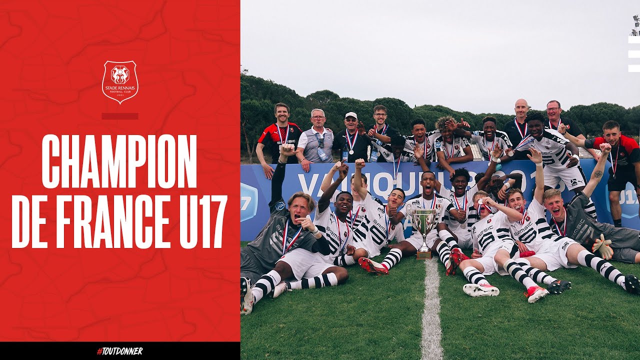 Académie | Les U17 du Stade Rennais F.C champions de France 2018 !