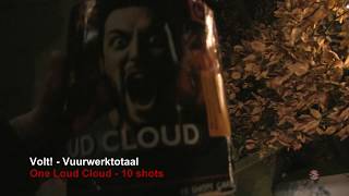 Volt! - One Loud Cloud 10 shots (Vuurwerktotaal)