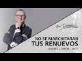 📻 No se marchitarán tus renuevos (Serie Un papá ausente: 3/3) - Andrés Corson - 5 Agosto 2007