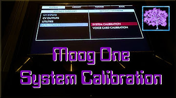 Moog One System Calibration Walkthrough