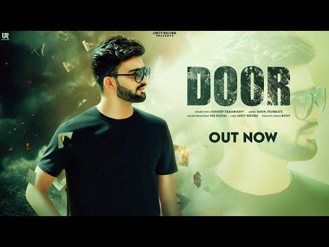 Door : Pardeep Chaudhary (Full Song) |  Latest Punjabi Songs 2021