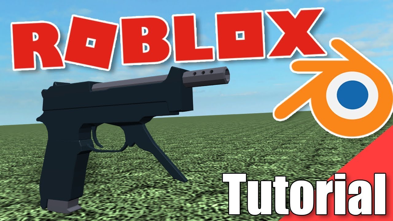 How To Make A Low Poly Gun In Roblox From Blender Old Blender