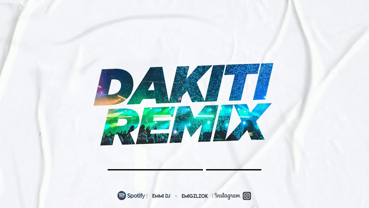 DAKITI REMIX CACHENGUE BAD BUNNY JHAY CORTEZ Emmi Dj YouTube Music