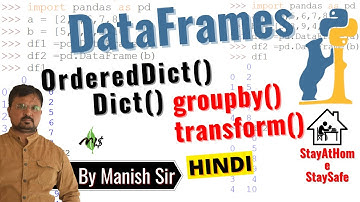 #Pandas#DataStructure#OrderedDict#Dict#groupby#transform