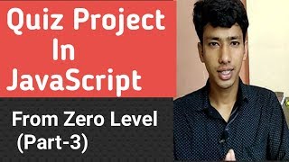 Quiz Project In JavaScript In Hindi | Part-3 Apply CSS