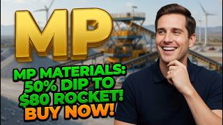 MP Materials: 50% Dip to $80 Rocket! Buy Now! MP Stock Analysis