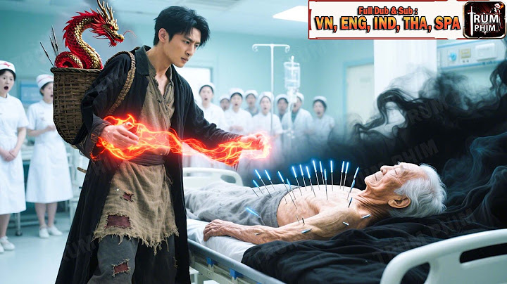 Chiến Thần Y Thánh Giả Làm Thằng Ăn Mày Cứu Mạng Trưởng Lão Gia Tộc Và Được Trả Ơn Bằng Cả Gia Tài
