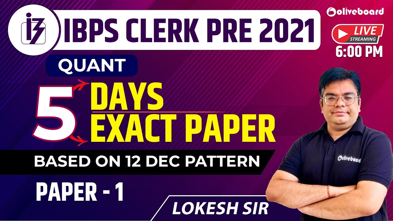 IBPS Clerk 2021 | IBPS Clerk Pre Maths Mock Test 2021 | 5 Days 5 Exact Paper | Lokesh Sir #01