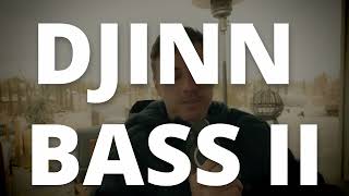 Djinn Bass 2 is great.