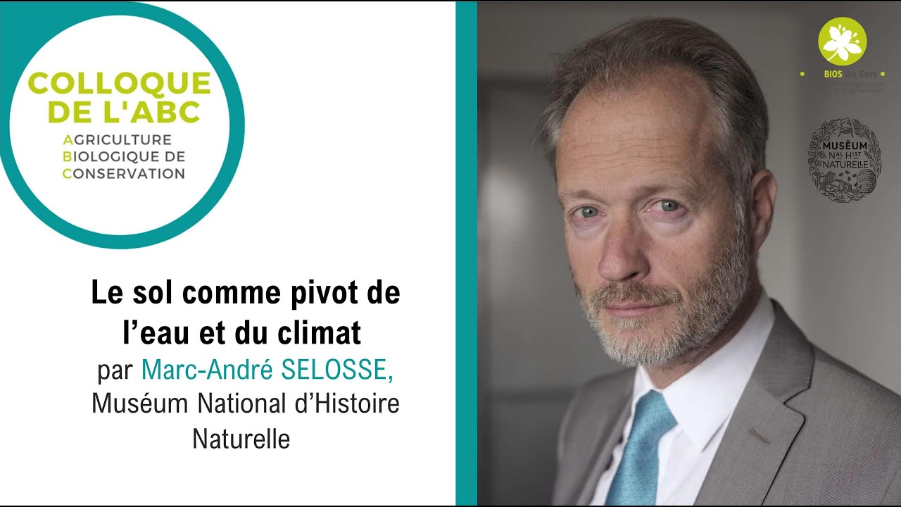Colloque ABC : Le sol comme pivot de l'eau et du climat